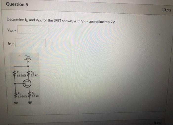 Solved Question 5 10 Pts Determine Lp And Vgs For The Jfet 6598