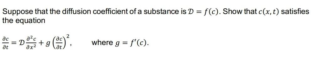 Solved Suppose that the diffusion coefficient of a substance | Chegg.com