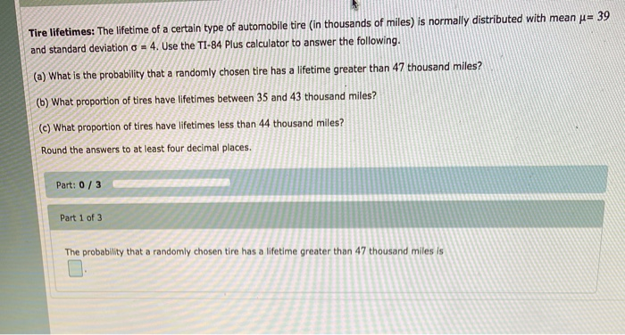 Solved Tire lifetimes: The lifetime of a certain type of | Chegg.com