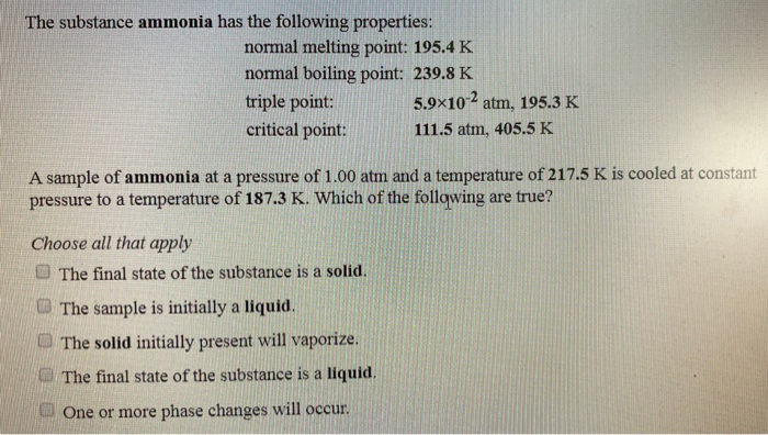 Solved The Substance Ammonia Has The Following Properties: | Chegg.com