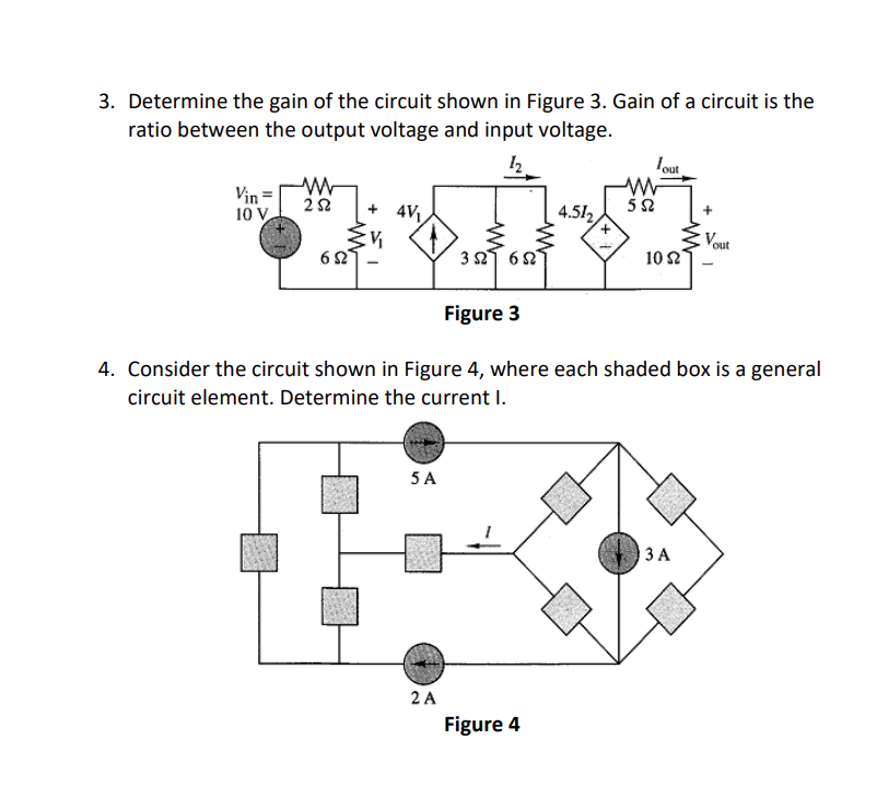 Solved Determine the gain of the circuit shown in Figure 3. | Chegg.com