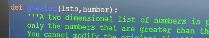 Solved Write a function named greater() that takes in a two | Chegg.com