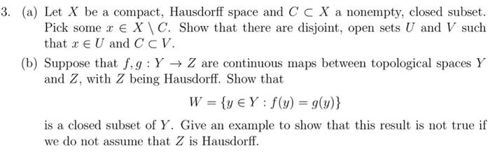 Solved 3 A Let X Be A Compact Hausdorff Space And C C X