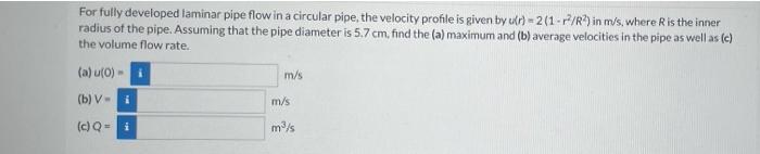 Solved For fully developed laminar pipe flow in a circular | Chegg.com
