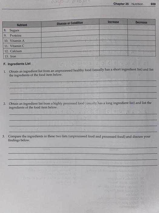 Chapter 35 Nutrition 939 Increase Disease or Condition Decrease Nutrient 8. Sugars 9. Proteins 10. Vitamin A 11. Vitamin C 12