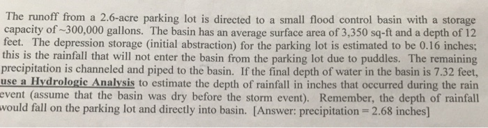 Solved The runoff from a 2.6-acre parking lot is directed to | Chegg.com