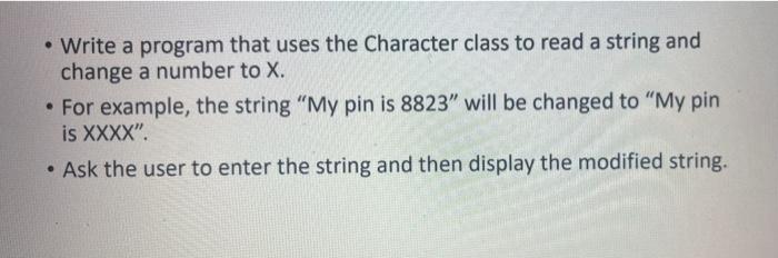Solved • Write a program that uses the Character class to | Chegg.com
