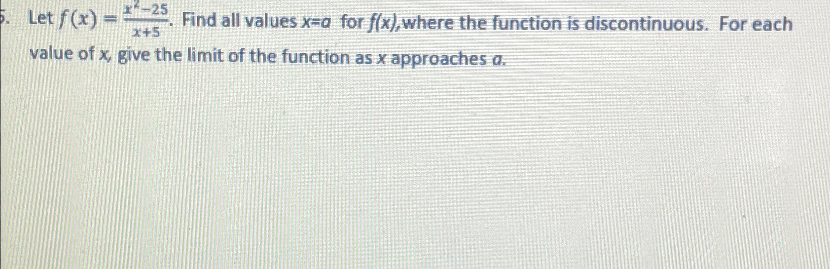 solved-let-f-x-x2-25x-5-find-all-values-x-a-for-f-x-chegg