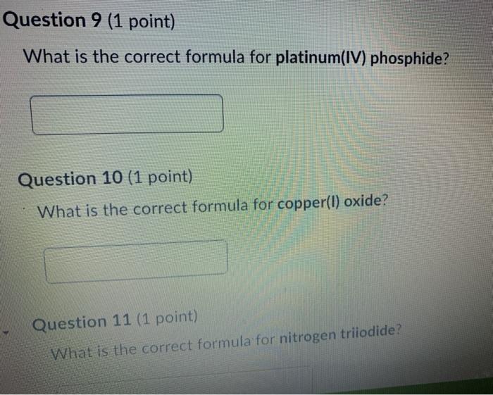 Solved Question 9 1 Point What Is The Correct Formula F Chegg Com