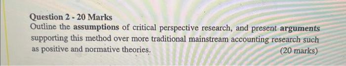 Solved Question 2 - 20 Marks Outline the assumptions of | Chegg.com