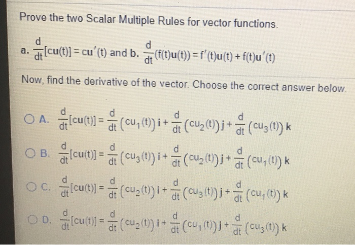 Prove The Two Scalar Multiple Rules For Vector Chegg Com