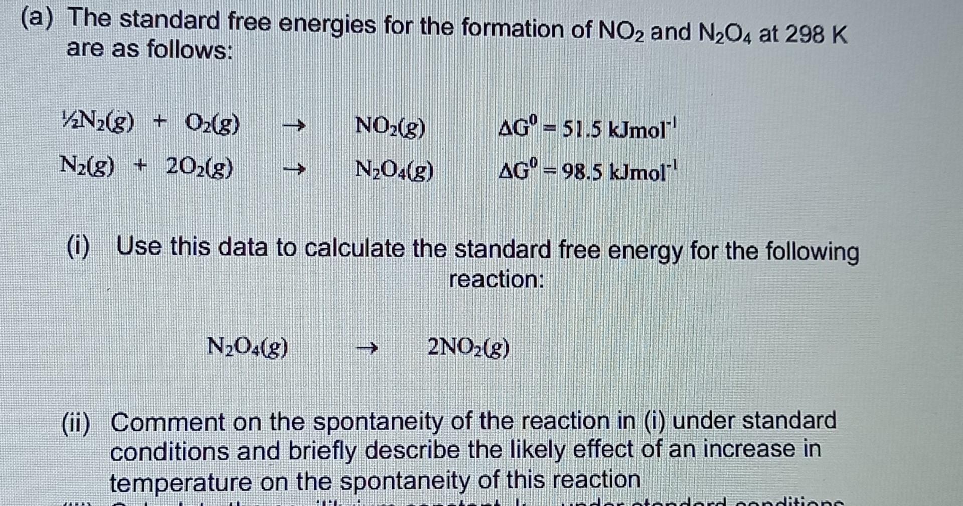 Solved (a) The standard free energies for the formation of | Chegg.com