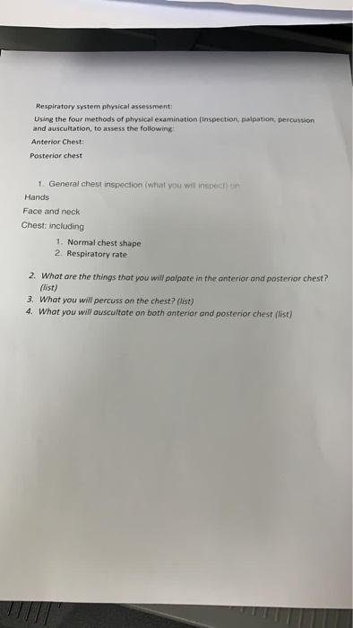 Respiratory system physical assessment: Using the four methods of physical examination (Inspection, Dalpation, percussion and