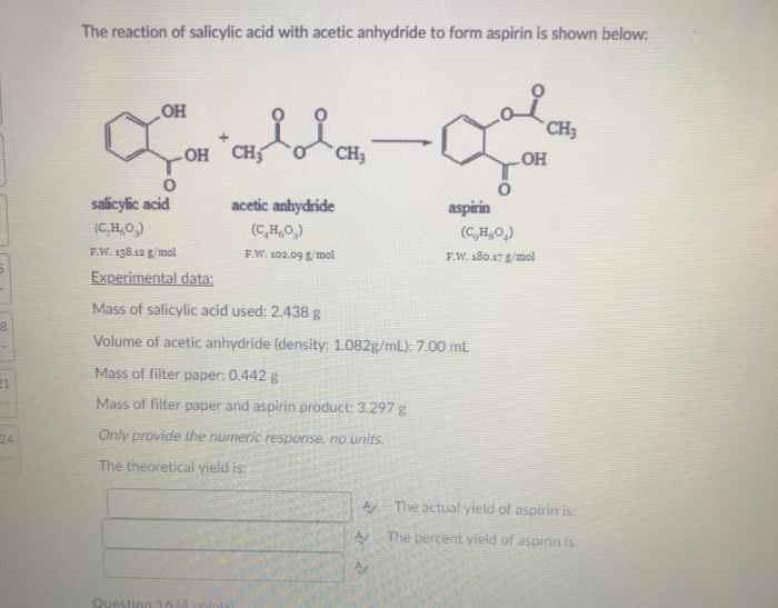 Solved The Reaction Of Salicylic Acid With Acetic Anhydride Chegg Com