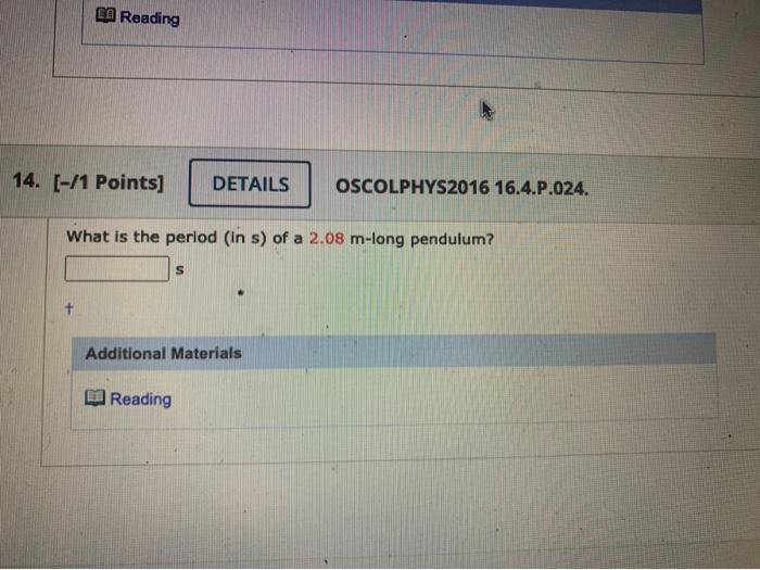 Solved Reading 14 [ 1 Points] Details Oscolphys2016