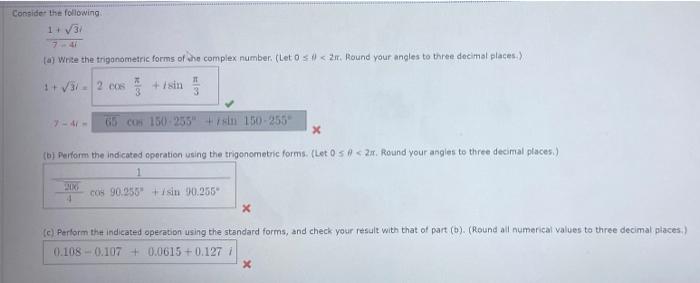 Solved Consider The Following 1+√31 (a) Write The 