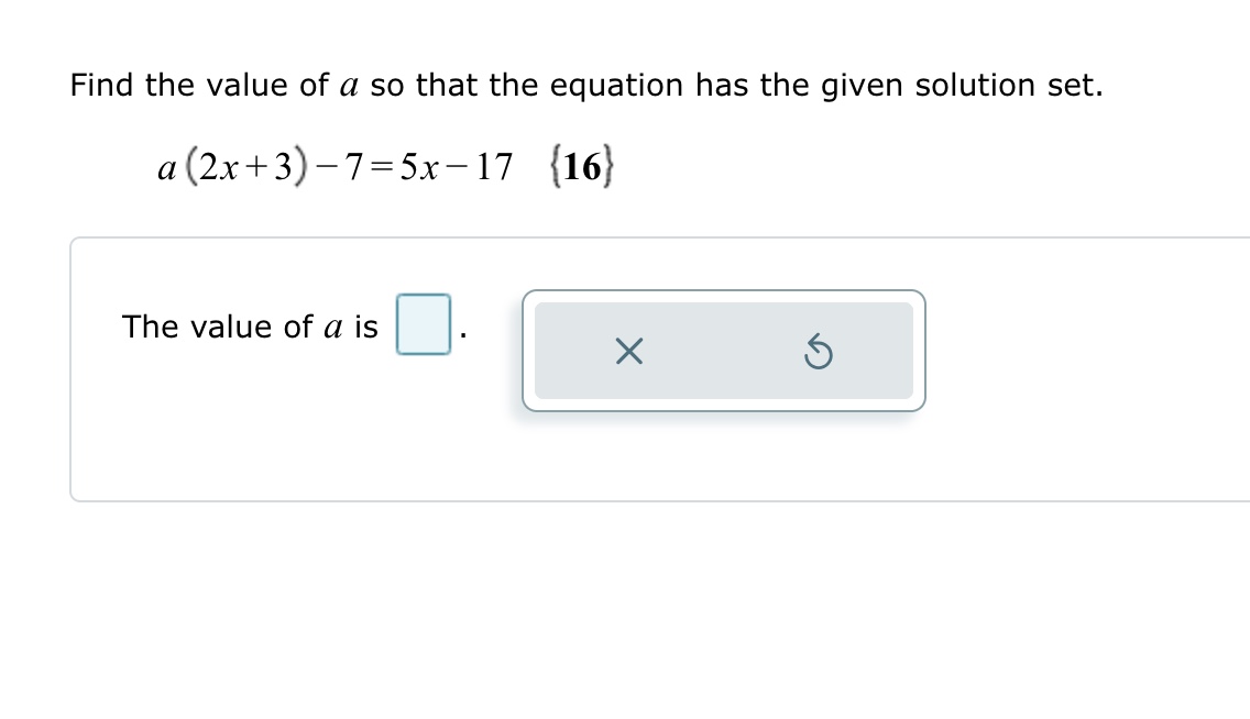 Solved Find the value of a ﻿so that the equation has the | Chegg.com