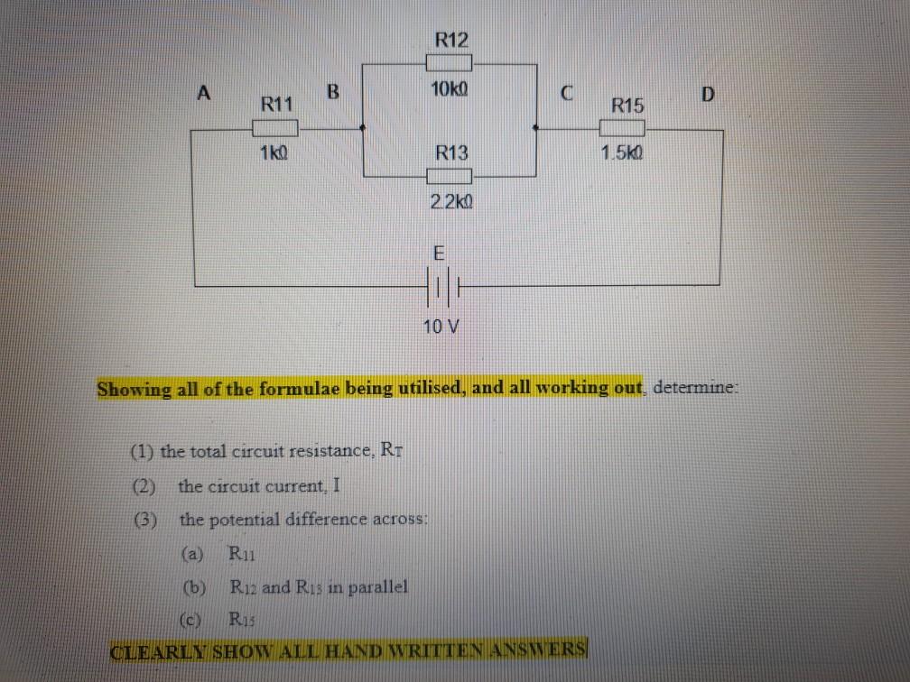 Solved R12 B 1050 C D R11 R15 1ka R13 1.550 2.2kQ E 11 10 V | Chegg.com
