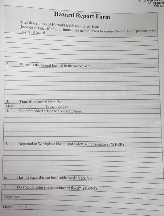 Solved TRAIN RTO ID 1 Hazard Report Form Brief description | Chegg.com