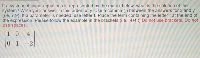 Solved If a system of linear equations is represented by the | Chegg.com