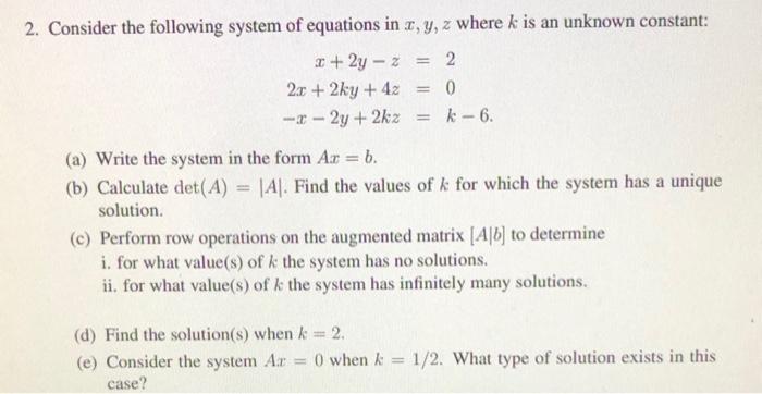 Solved 2. Consider the following system of equations in z, | Chegg.com