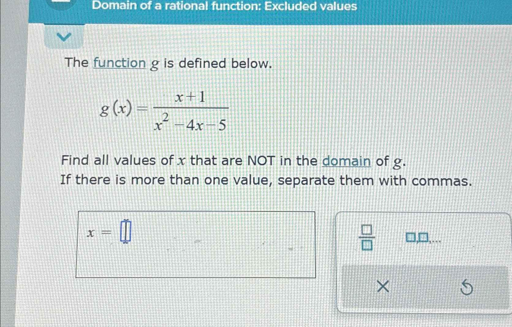 Solved Domain of a rational function: Excluded valuesThe | Chegg.com