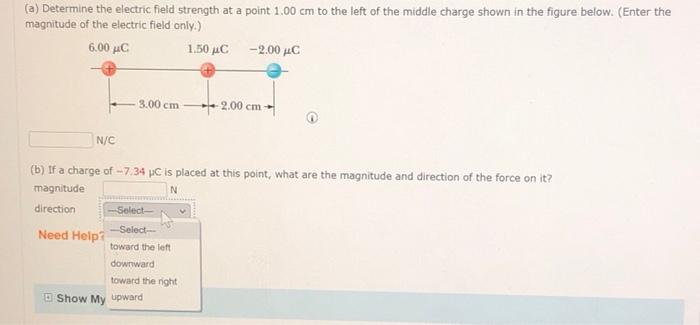 Solved (a) Determine the electric field strength at a point | Chegg.com