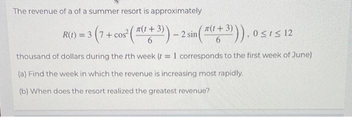 Solved The revenue of a of a summer resort is approximately | Chegg.com