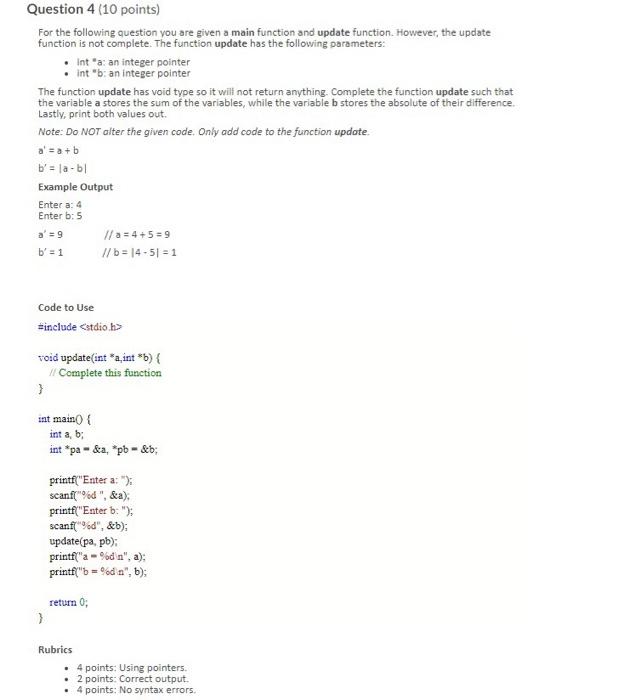 Solved Question 4 (10 points) For the following question you | Chegg.com