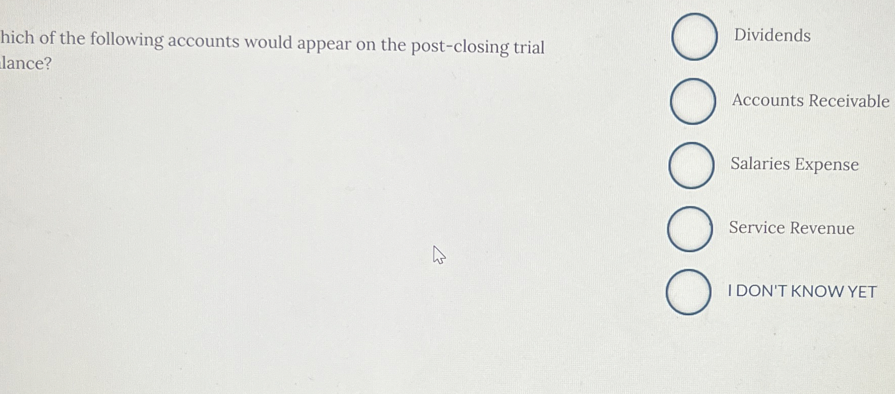 Solved hich of the following accounts would appear on the