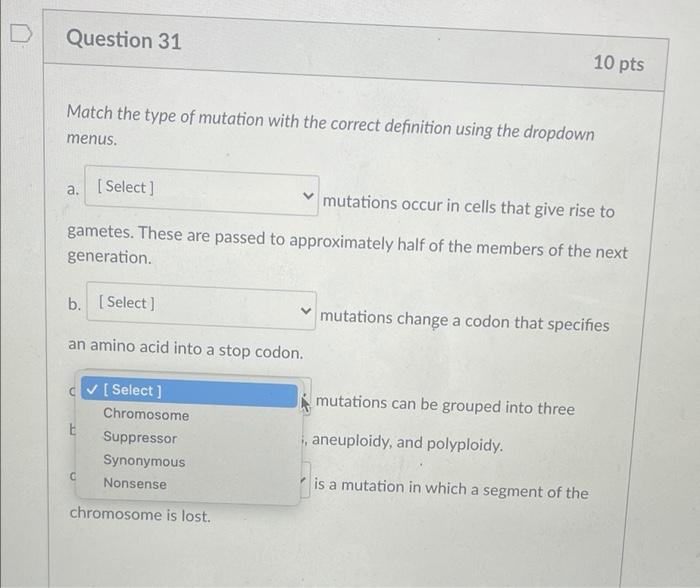 Solved 10 pts Question 31 Match the type of mutation with | Chegg.com