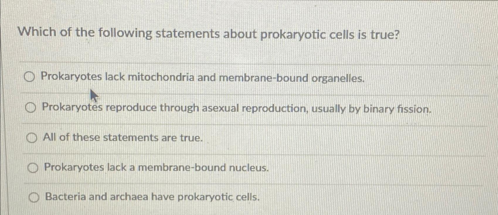 Solved Which of the following statements about prokaryotic | Chegg.com