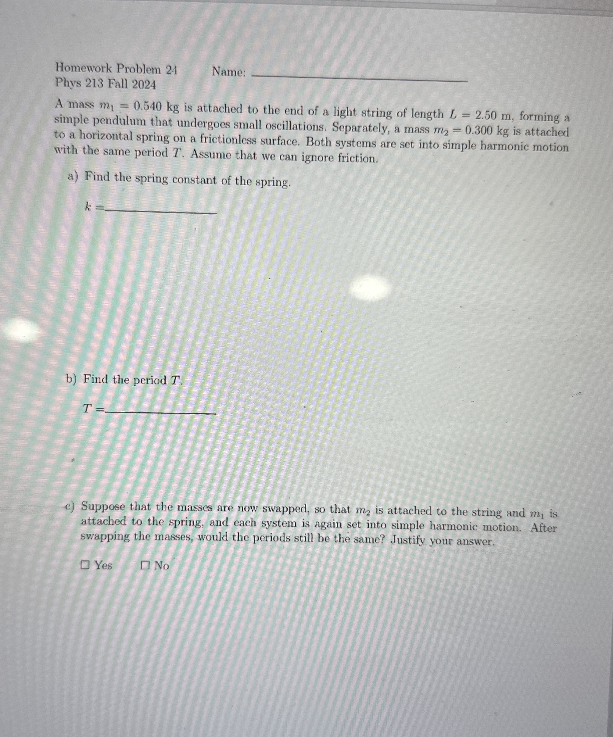 Solved by an EXPERT Homework Problem 23Name:Phys 213 ﻿Fall 2024A block ...
