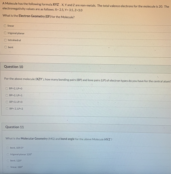 A Molecule Has The Following Formula Xyz X Y And Z Chegg Com