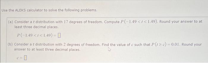 Solved Use the ALEKS calculator to solve the following | Chegg.com
