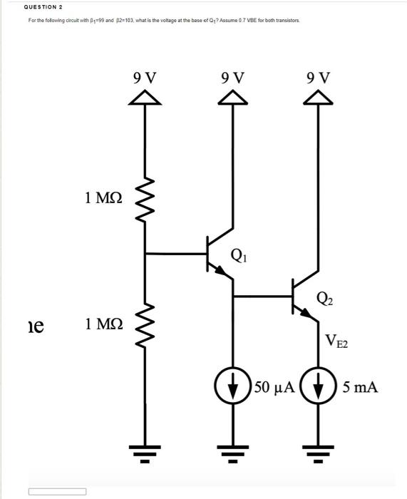 Solved QUESTION 1 For the following BJT circuit with B=101, | Chegg.com