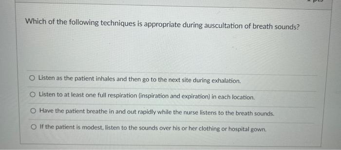 Solved When assessing a patient, which of the following | Chegg.com