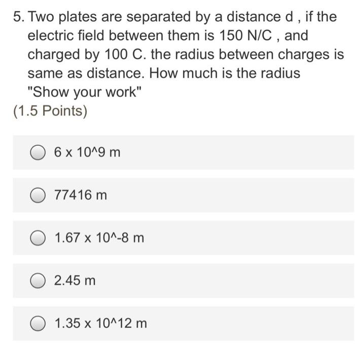 Solved 5. Two plates are separated by a distance d , if the | Chegg.com