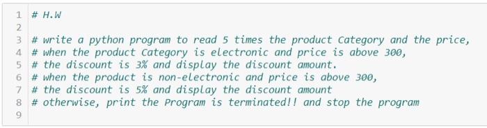 Solved 1 # H.W 2 3 # write a python program to read 5 times | Chegg.com