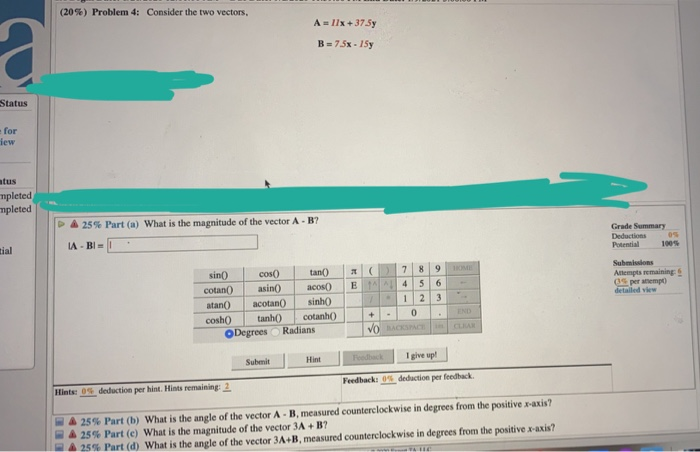 Solved (20%) Problem 4: Consider The Two Vectors, Allx + | Chegg.com