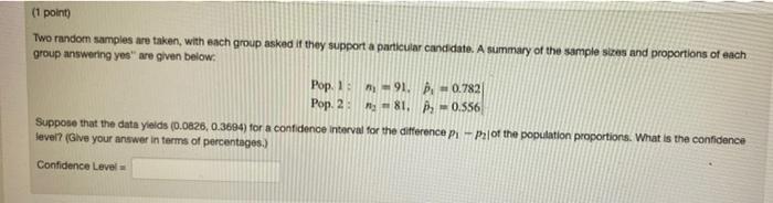 Solved (1 point Two random samples are taken with each group | Chegg.com