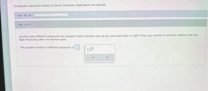 Solved A computer password consists of eleven characters. | Chegg.com