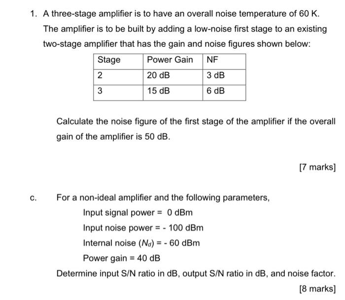 Solved 1. A three-stage amplifier is to have an overall | Chegg.com