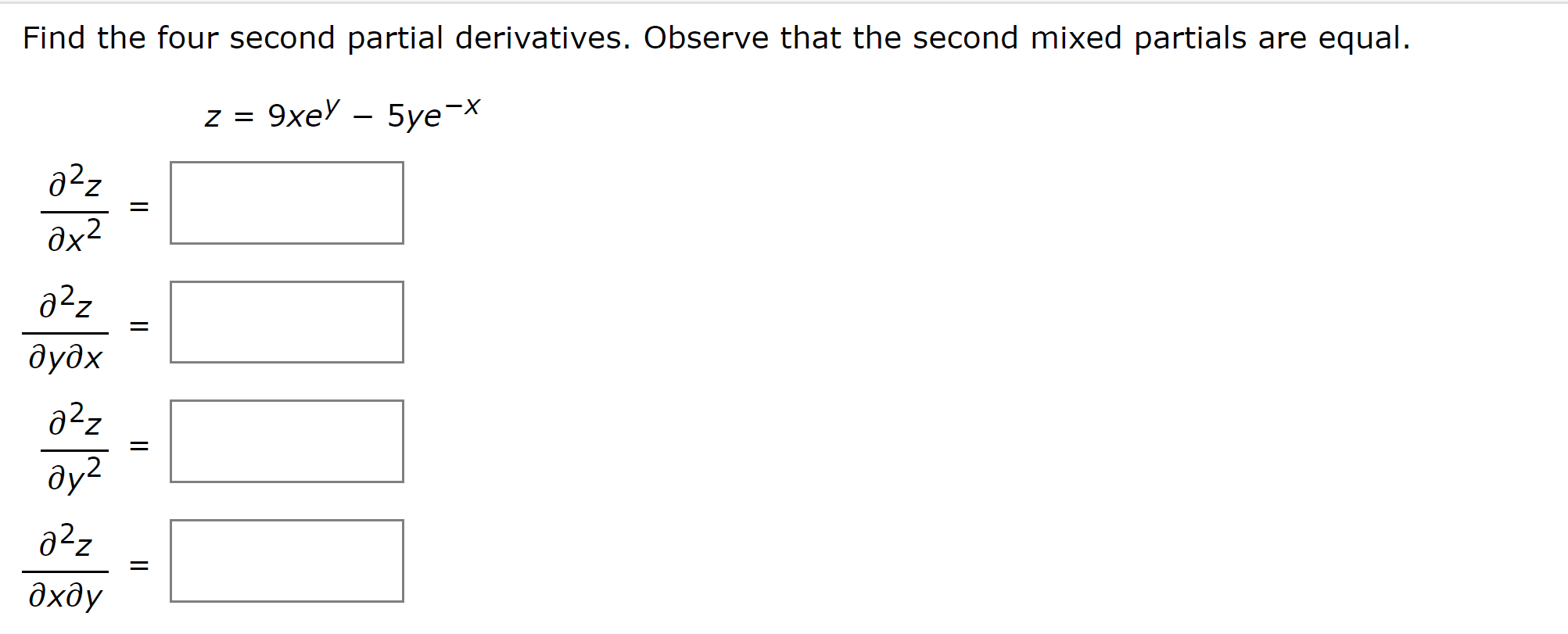 Solved Find the four second partial derivatives. Observe | Chegg.com