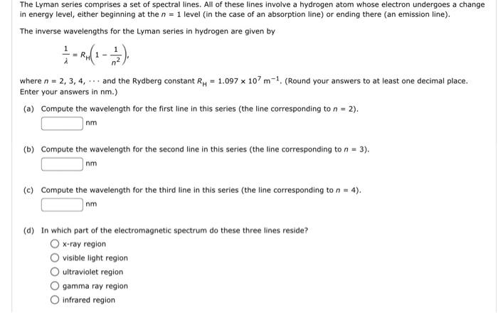 Solved The Lyman series comprises a set of spectral lines. | Chegg.com