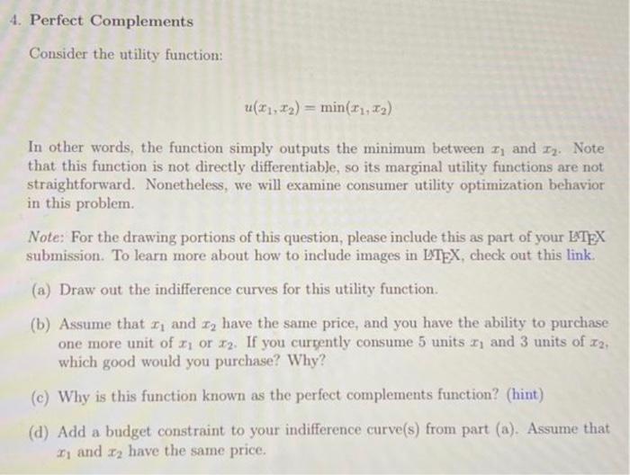 Solved 4 Perfect Complements Consider The Utility Function 8620