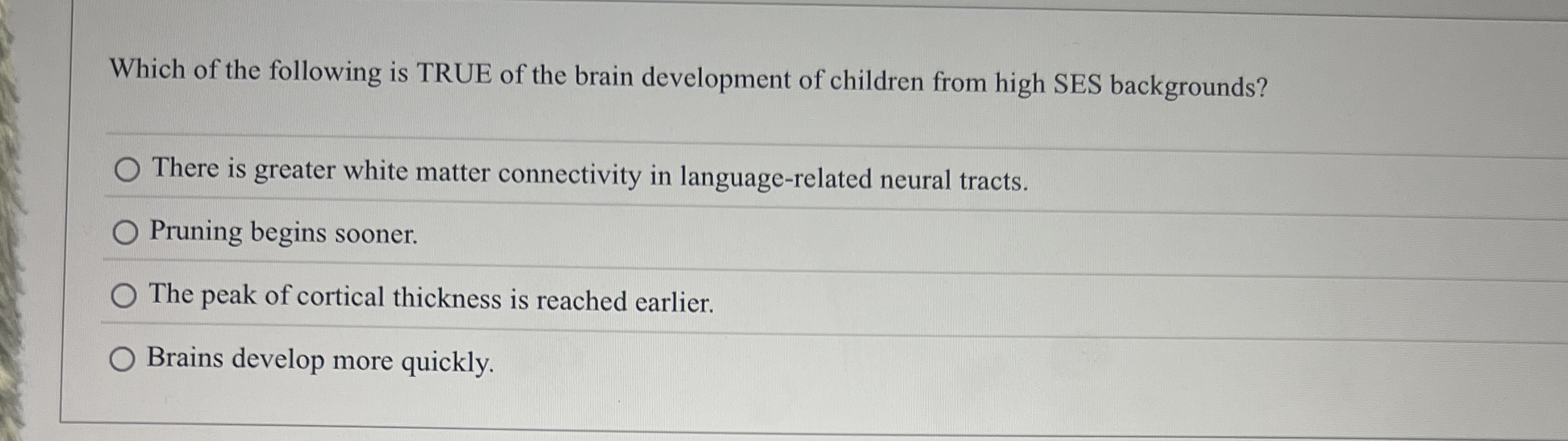 Solved Which of the following is TRUE of the brain | Chegg.com