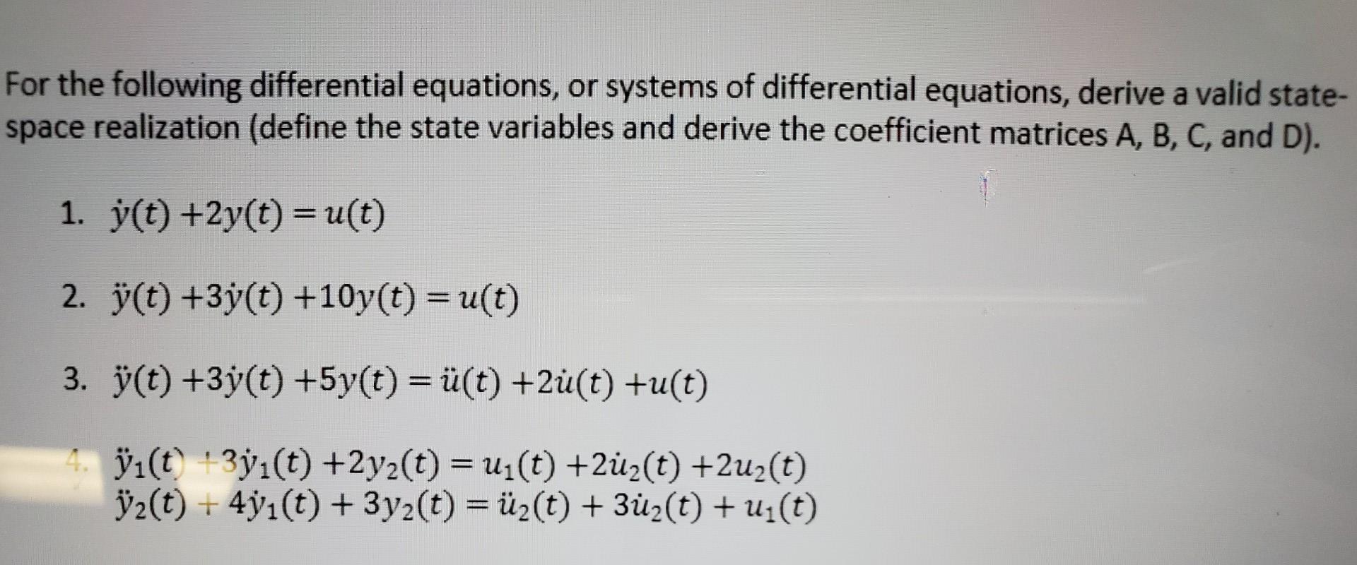 Solved For the following differential equations, or systems | Chegg.com ...