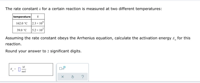 Solved The rate constant for a certain reaction is measured | Chegg.com