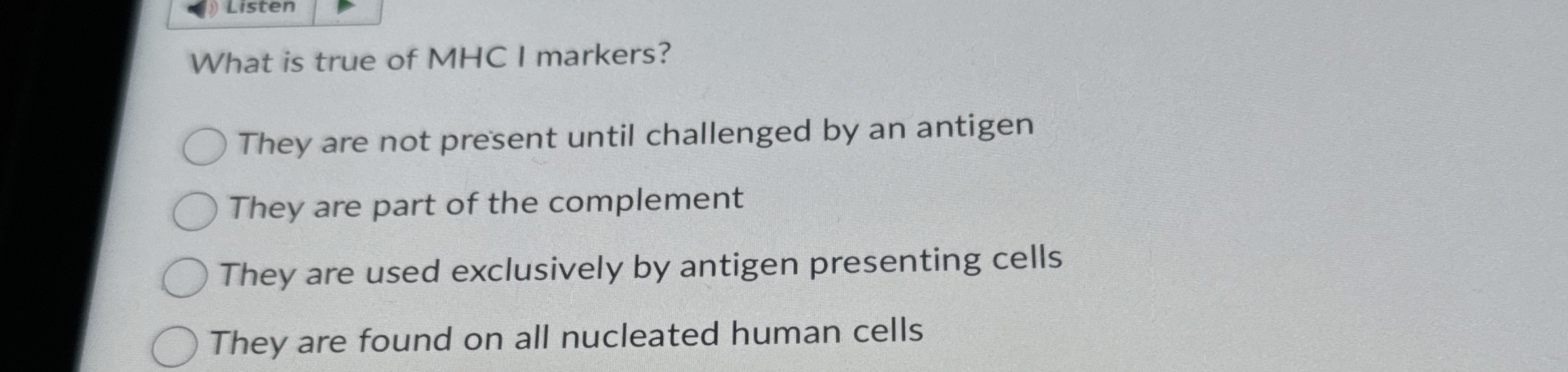 Solved What is true of MHC I markers?They are not present | Chegg.com